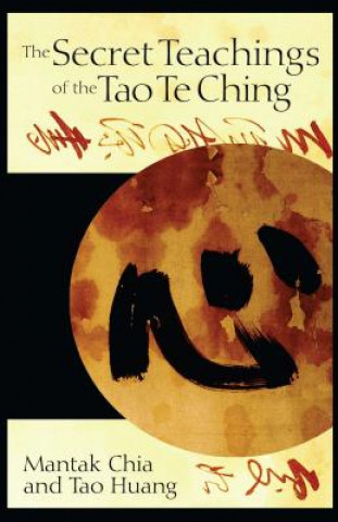 Secret Teachings of the Tao Te Ching