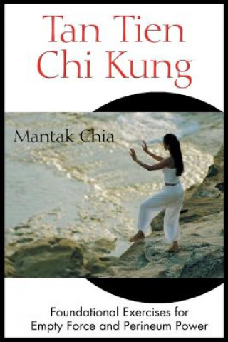 Tan Tien Chi Kung (Mantak Chia)()