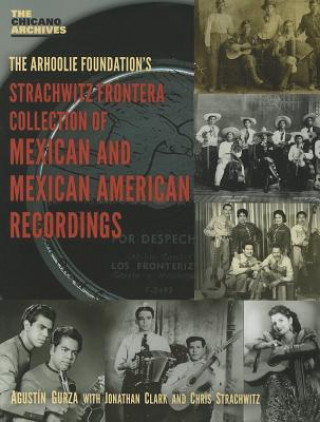 Strachwitz Frontera Collection of Mexican and Mexican American Recordings