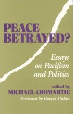 Peace Betrayed?