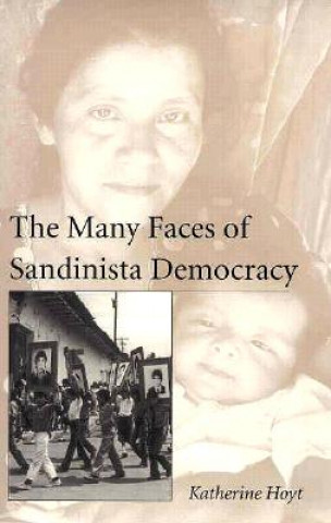 Many Faces of Sandinista Democracy