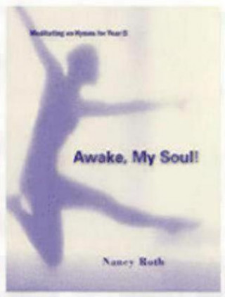 Awake, My Soul!