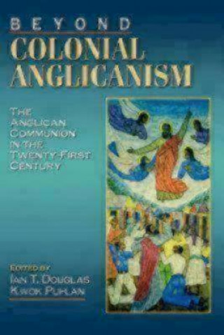 Beyond Colonial Anglicanism