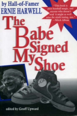 Babe Signed My Shoe