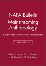 Mainstreaming Anthropology - Experiences in Government Employment