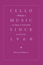 Cello Music Since 1960