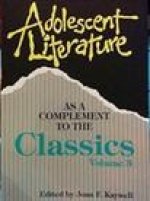 Adolescent Literature as a Complement to the Classics