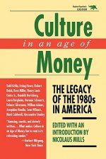 Culture in an Age of Money