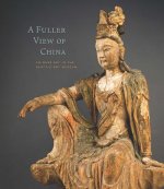 Fuller View of China