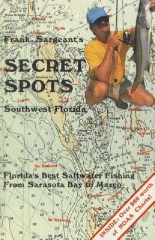 Secret Spots--Southwest Florida