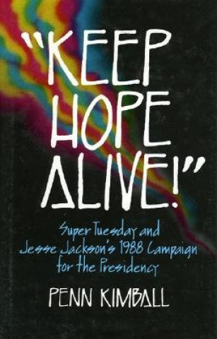 'Keep Hope Alive!'