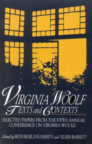 Virginia Woolf: Texts and Contexts