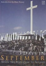 3 Days in September When the Pope Came to Ireland