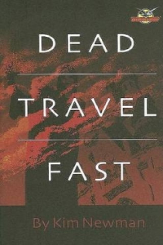 Dead Travel Fast