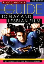 Blood Moon's Guide To Gay And Lesbian Film