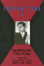 Approximate Man and Other Writings