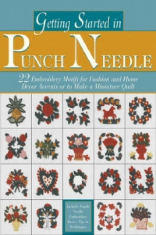 Getting Started in Punch Needle