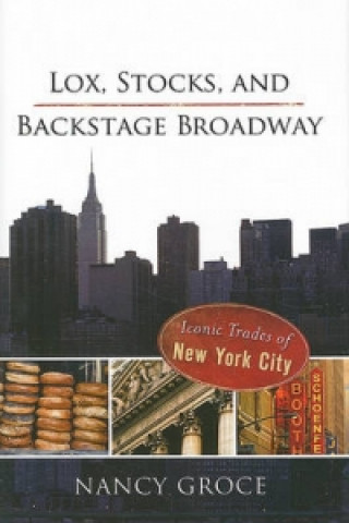 Lox, Stocks, and Backstage Broadway