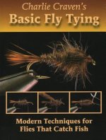 Charlie Craven's Basic Fly Tying