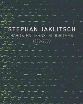 Stephan Jaklitsch: Habits, Patterns & Algorithms