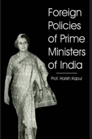 Foreign Policies of Prime Ministers of India