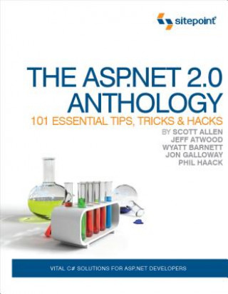 ASP.NET 2.0 Anthology - 101 Essential Tips, Tricks & Hacks