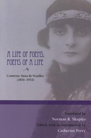 Life of Poems, Poems of a Life