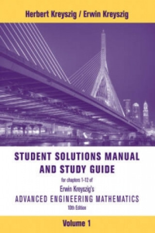 Advanced Engineering Mathematics, Student Solutions Manual 10e (Erwin Kreyszig)(Brožovaná)