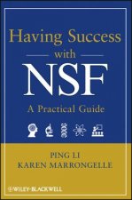 Having Success with NSF - A Practical Guide