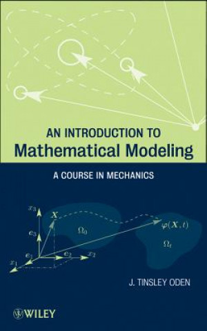 Introduction to Mathematical Modeling - A Course in Mechanics