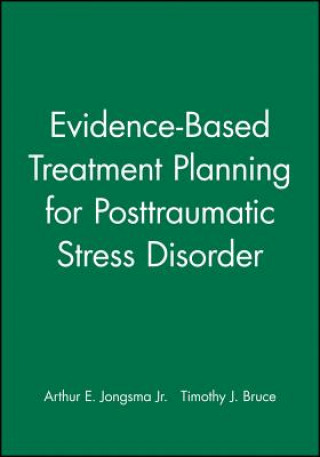Evidence-Based Treatment Planning for Posttraumatic Stress Disorder