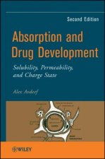Absorption and Drug Development - Solubility Permeability and Charge State 2e