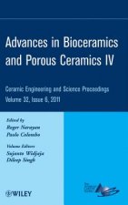 Advances in Bioceramics and Porous Ceramics IV - Ceramic Engineering and Science Proceedings V32 Issue 6