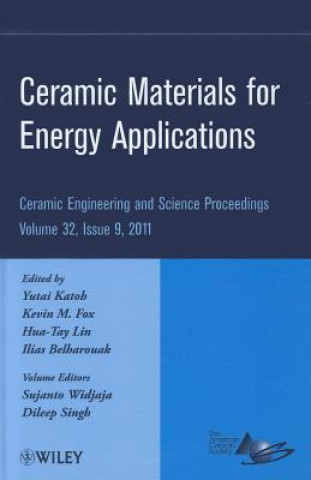 Ceramic Materials for Energy Applications - Ceramic Engineering and Science Proceedings V32 Issue 9