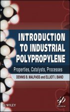 Introduction to Industrial Polypropylene - Properties, Catalysts Processes