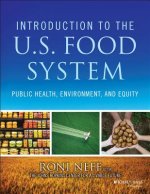 Introduction to the US Food System - Public Health, Environment, and Equity