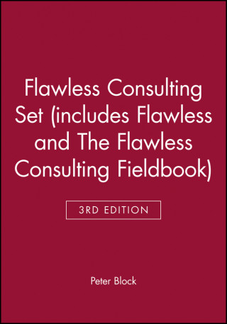 Flawless Consulting Set 3e  (Set Incl Flawless 3e and The Flawless Consulting Fieldbook)