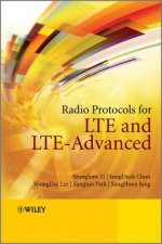 Radio Protocols for LTE and LTE-Advanced