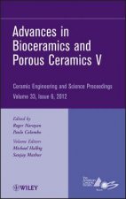 Advances in Bioceramics and Porous Ceramics V  - Ceramic Engineering and Science Proceedings V33 Issue 6