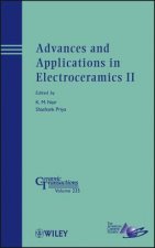 Advances and Applications in Electroceramics II - Ceramic Transactions V235