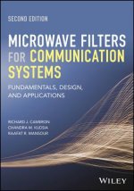Microwave Filters for Communication Systems - Fundamentals, Design, and Applications, Second Edition