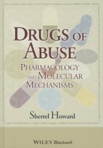 Drugs of Abuse - Pharmacology and Molecular Mechanisms