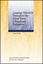 Language Education Throughout the School Years - A Functional Perspective