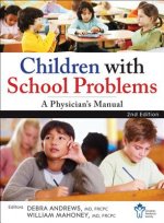 Children With School Problems: A Physician's Manual