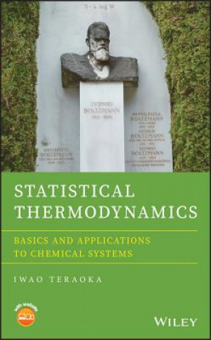 Statistical Thermodynamics - Basics and Applications to Chemical Systems