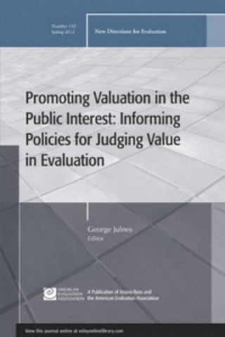 Promoting Value in the Public Interest: Informing Policies for Judging Value in Evaluation