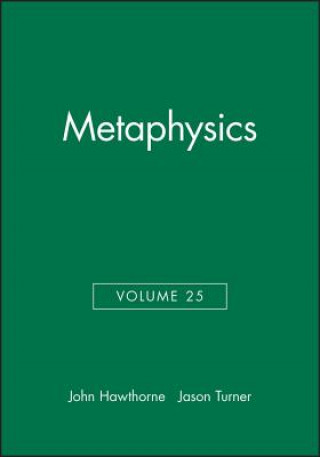 Metaphysics, Volume 25