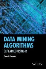 Data Mining Algorithms - Explained Using R