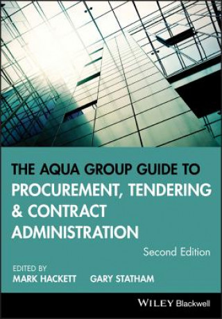 Aqua Group Guide to Procurement, Tendering and  Contract Administration 2e