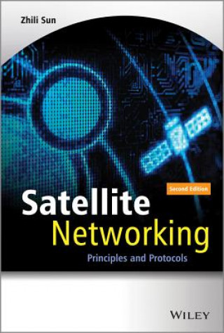 Satellite Networking - Principles and Protocols 2e